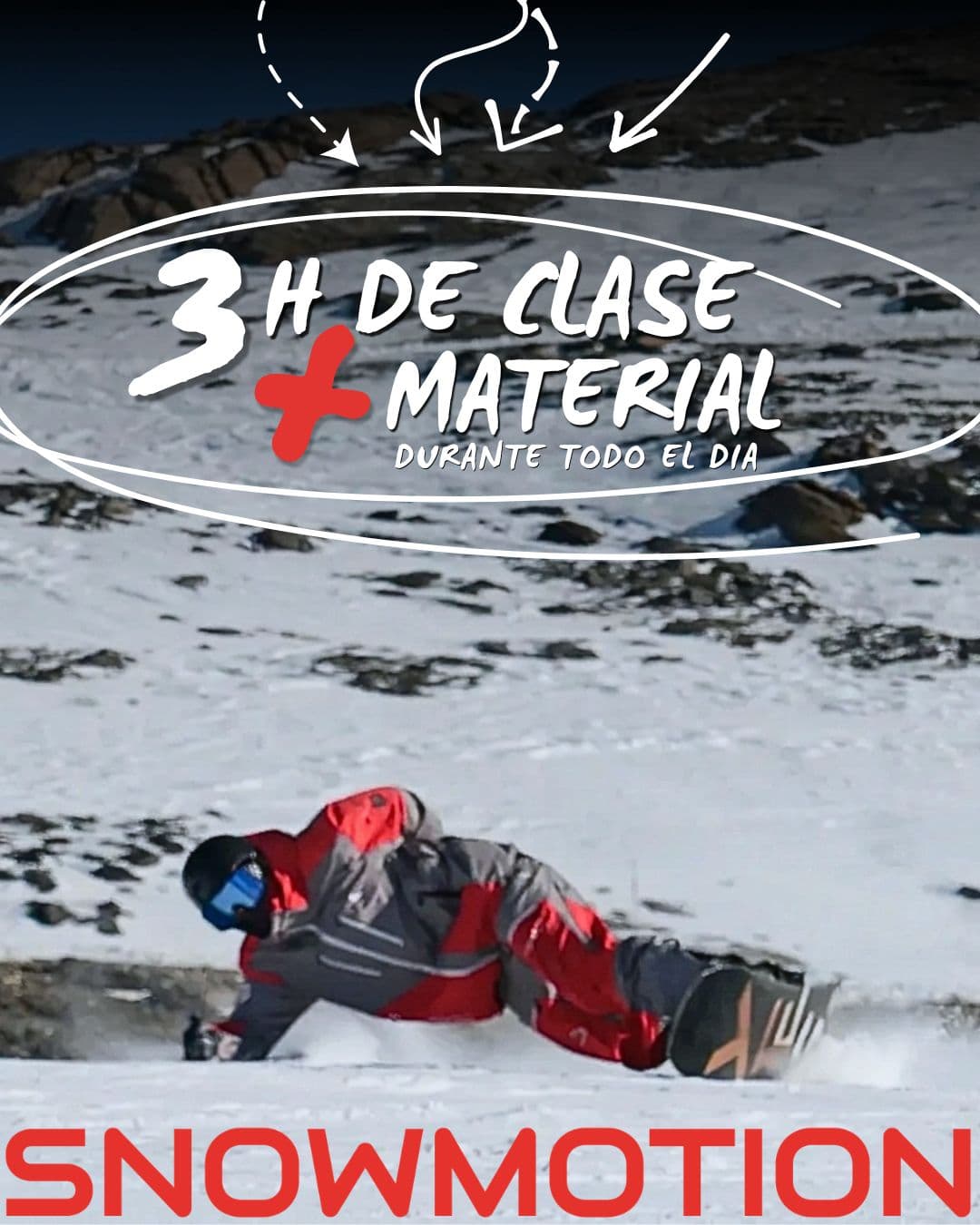 3H CLASE DE SNOWBOARD + MATERIAL POR TODO EL DIA 